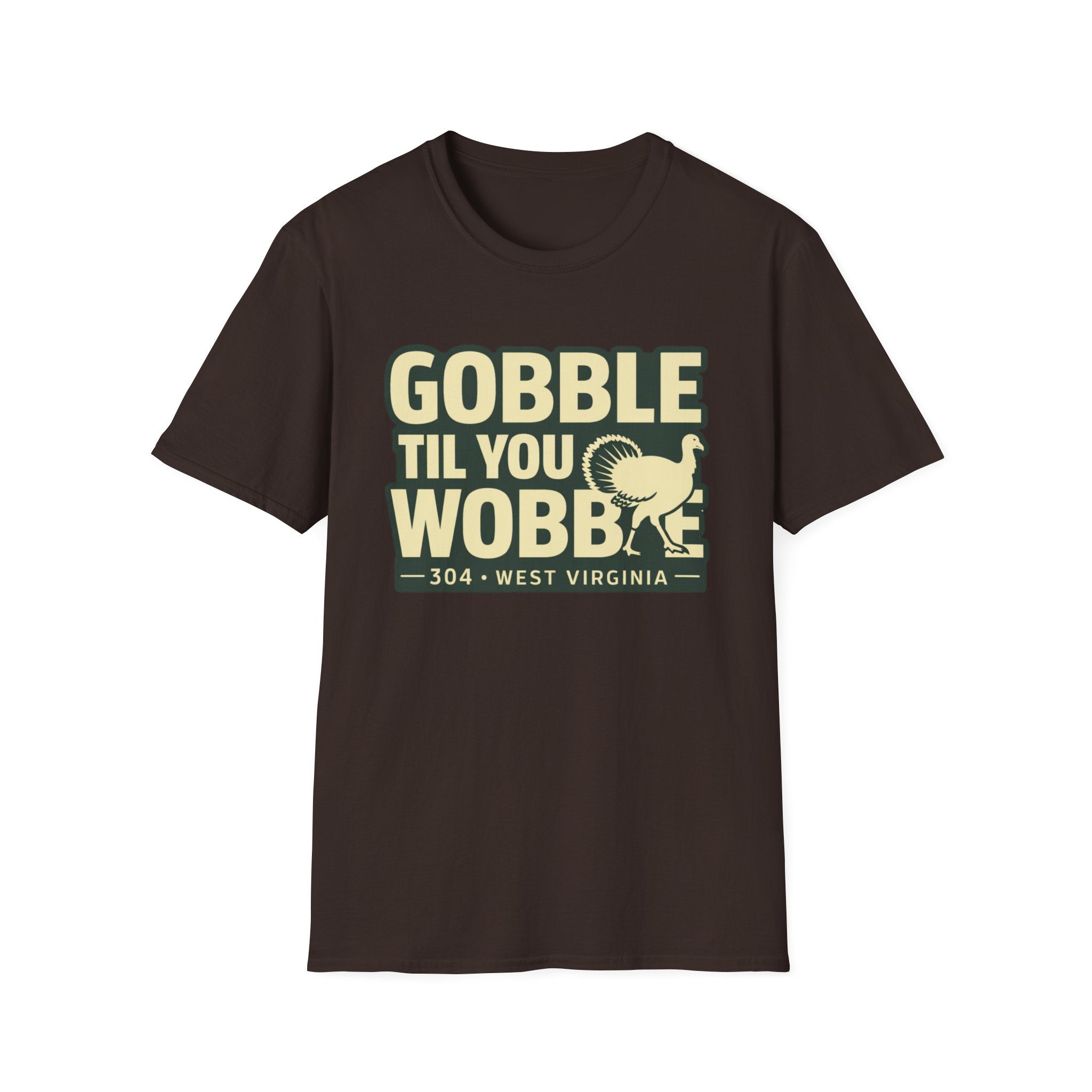 Gobble Til You Wobble T-Shirt