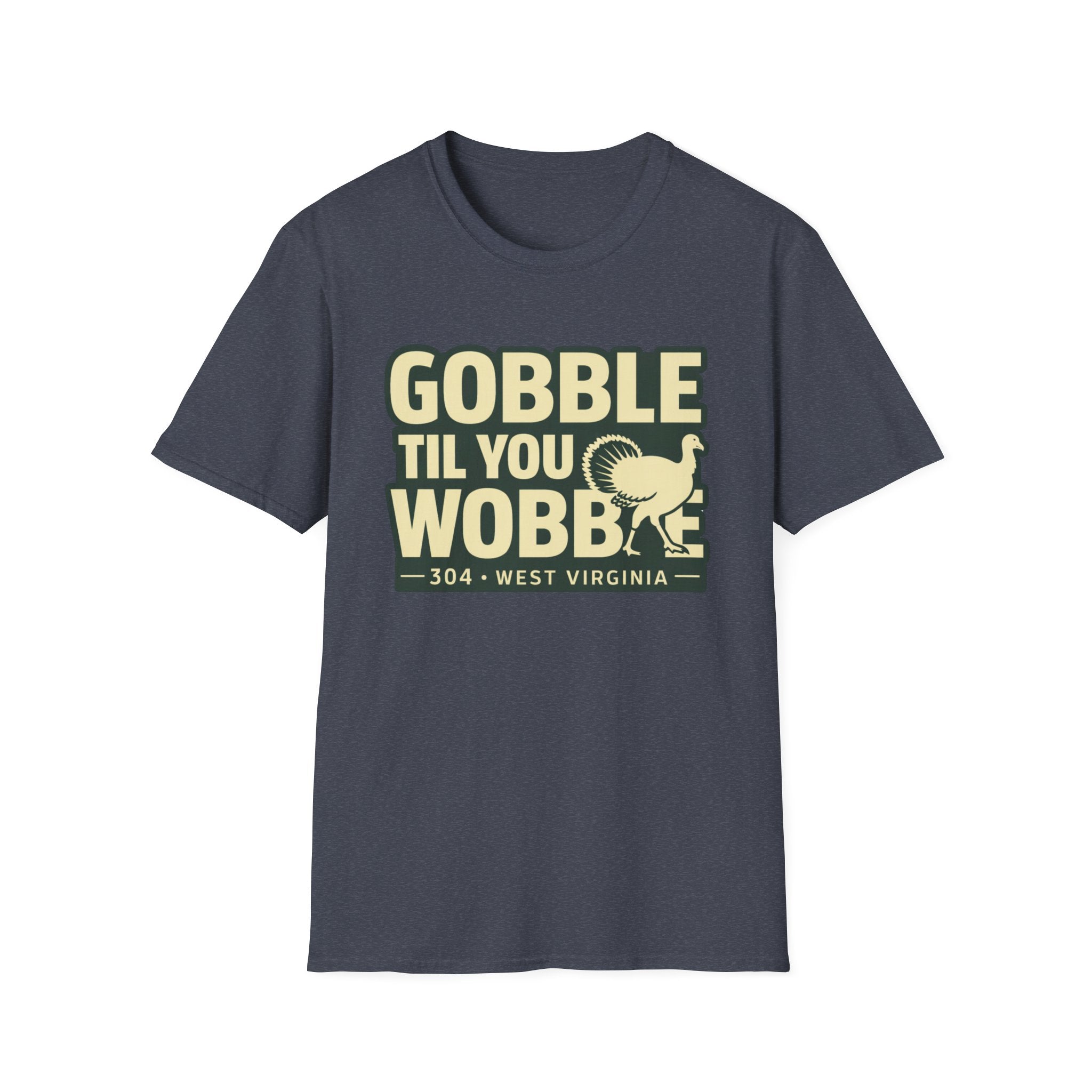 Gobble Til You Wobble T-Shirt