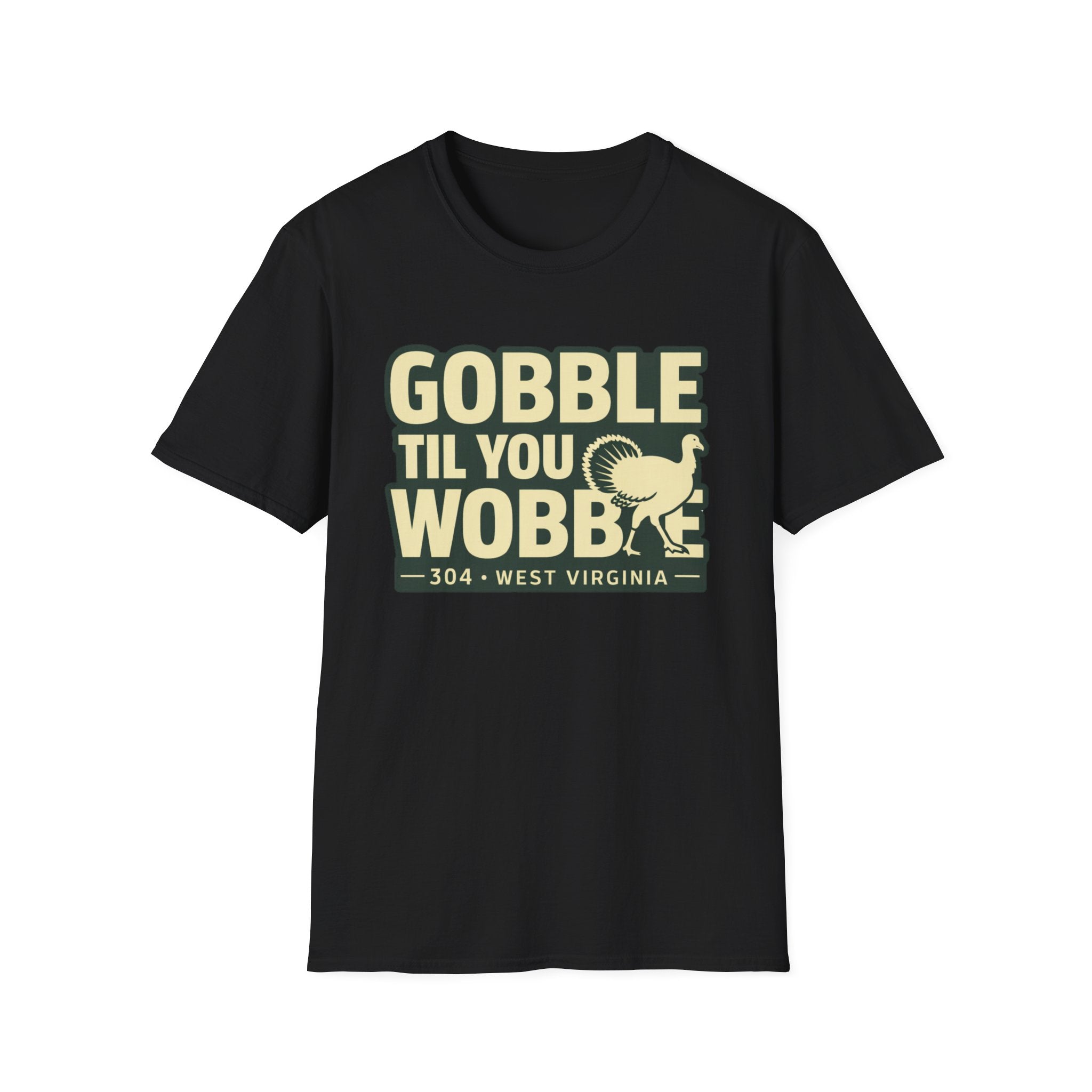Gobble Til You Wobble T-Shirt