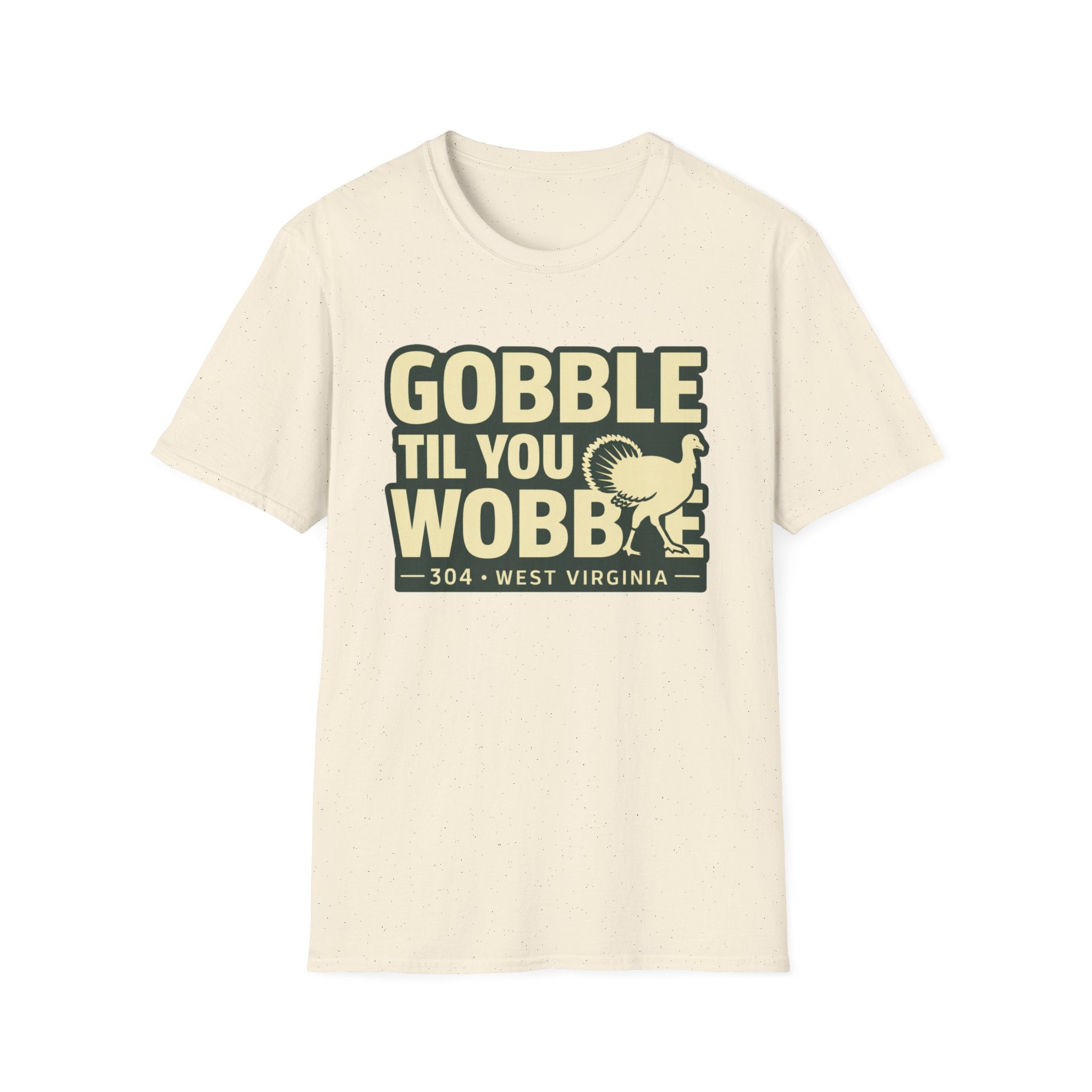 Gobble Til You Wobble T-Shirt