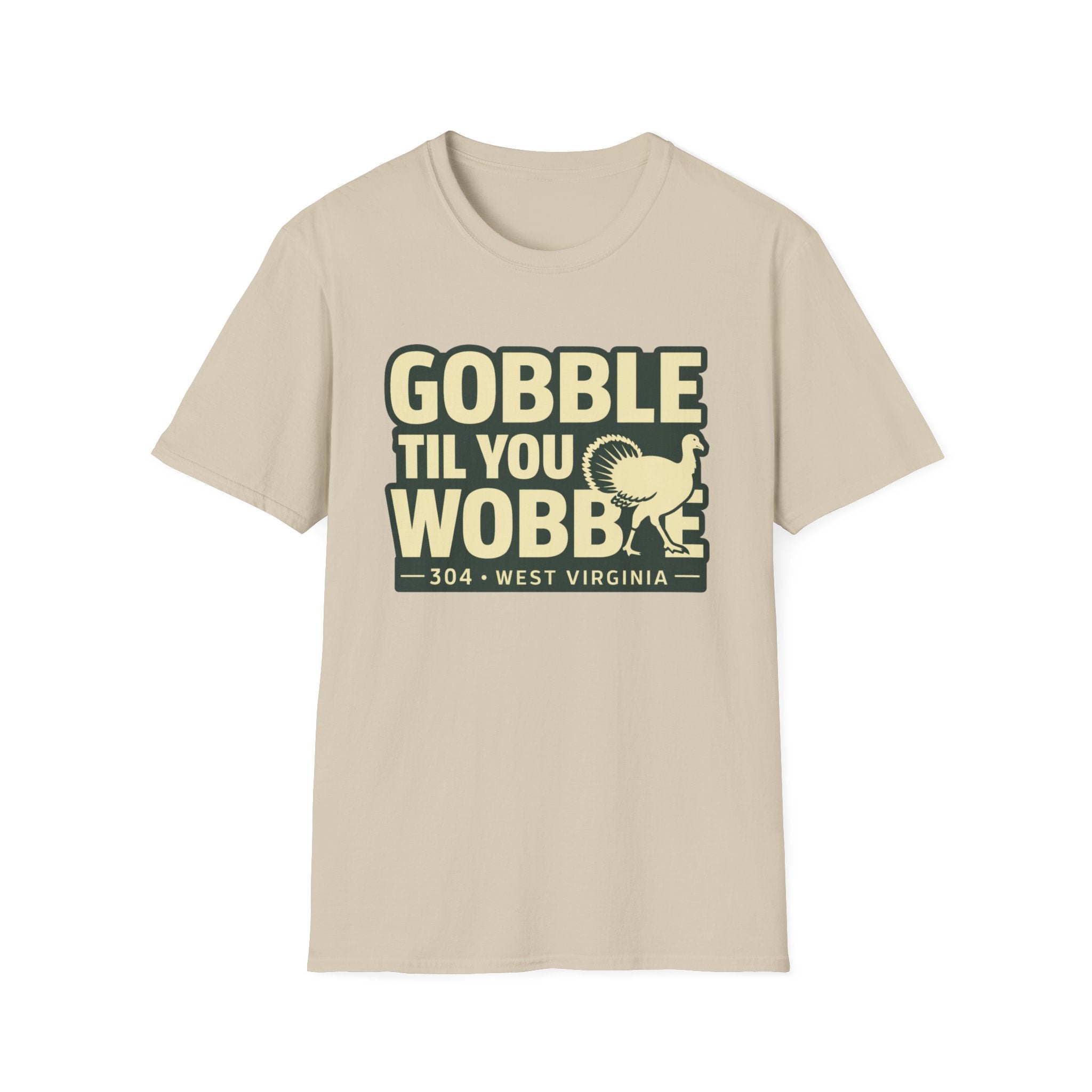 Gobble Til You Wobble T-Shirt