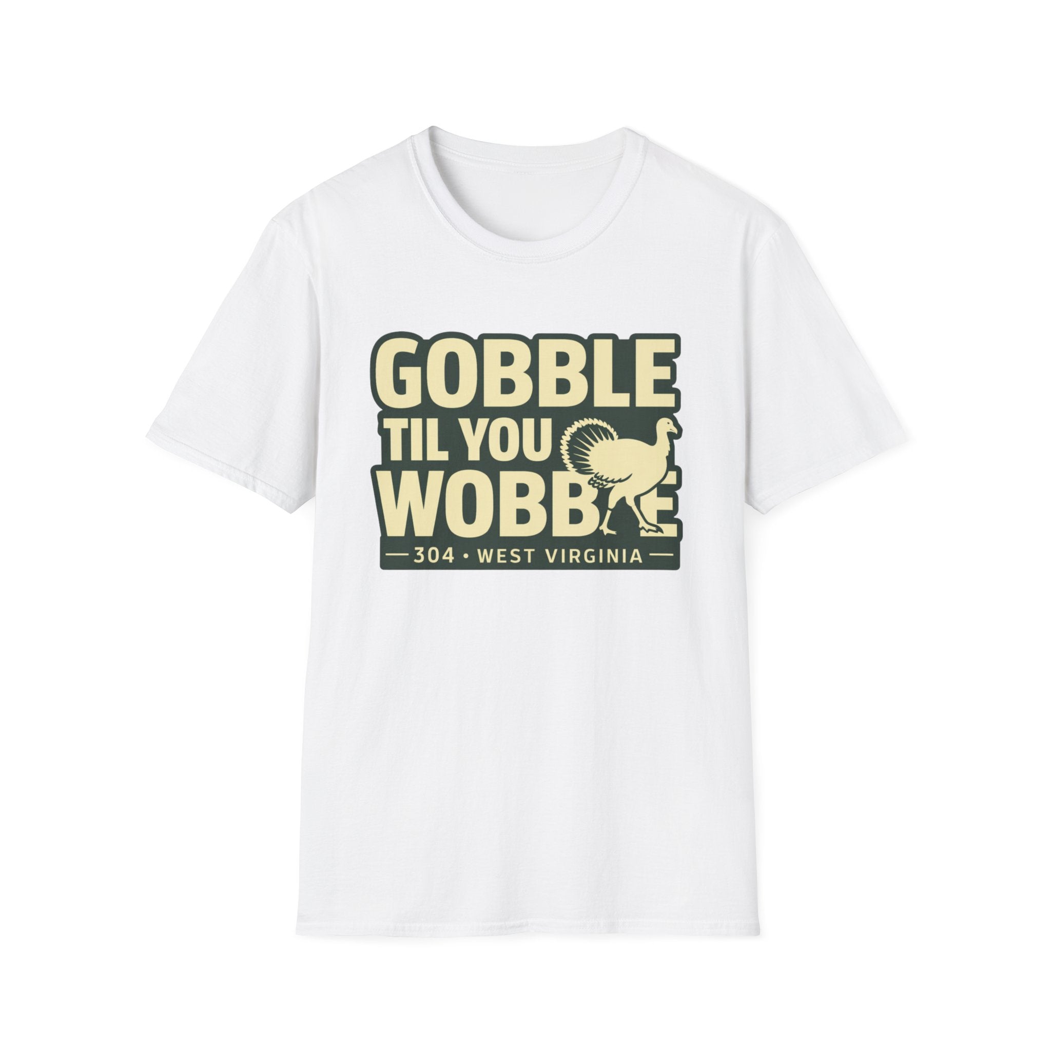 Gobble Til You Wobble T-Shirt